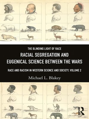 cover image of The Blinding Light of Race: Race and Racism in Western Society, Volume 2